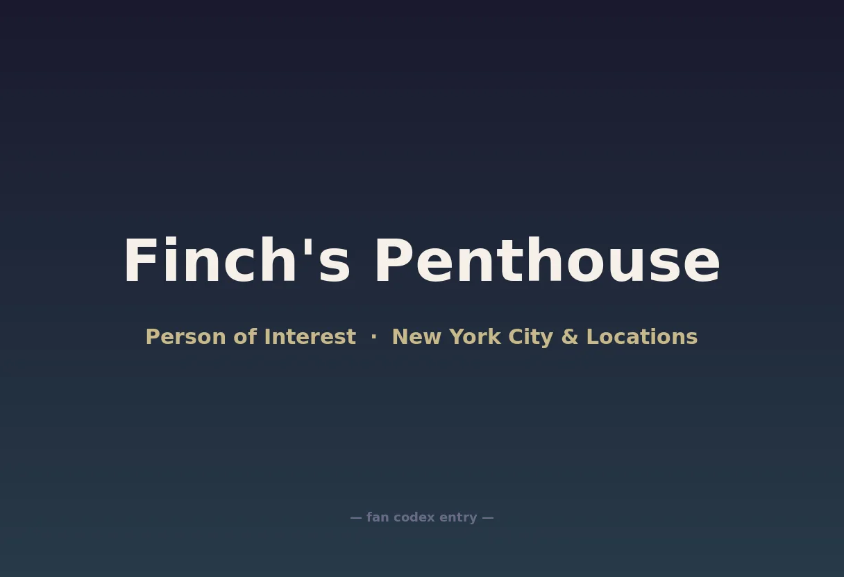 Finch's Penthouse